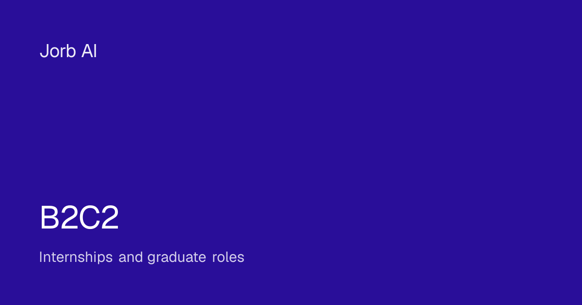 B2C2 – internships and graduate programs | Jorb AI