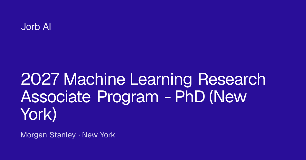 2027 Machine Learning Research Associate Program - PhD (New York) at ...