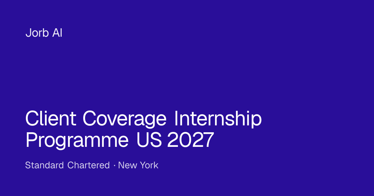 Client Coverage Internship Programme US 2027 at Standard Chartered ...